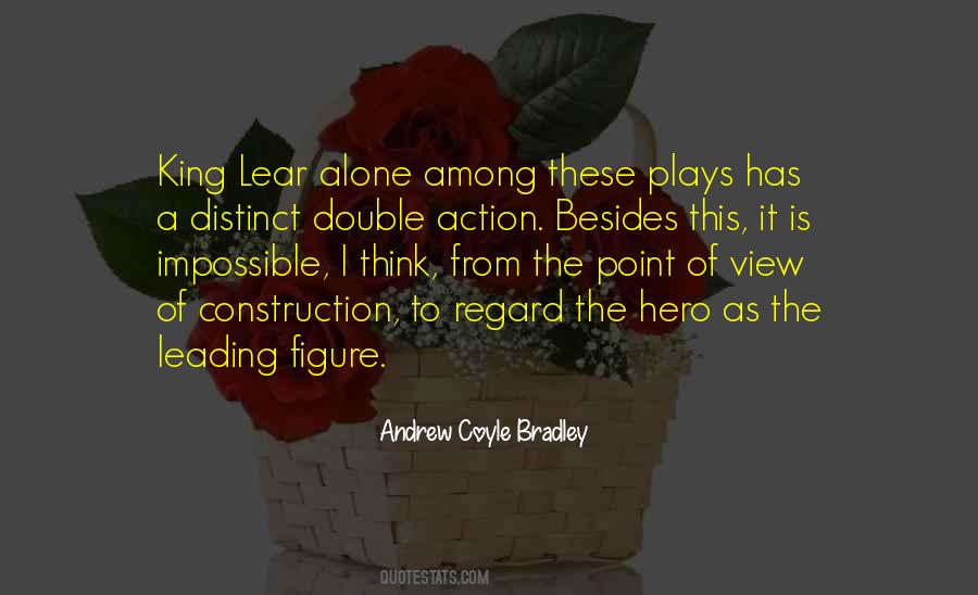 Andrew Coyle Bradley Quotes #1183425