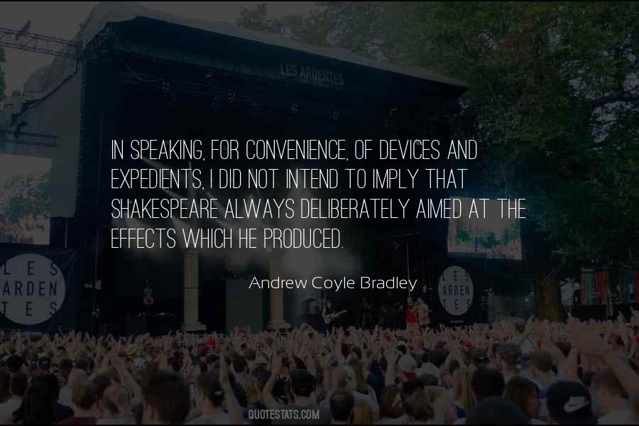 Andrew Coyle Bradley Quotes #570968