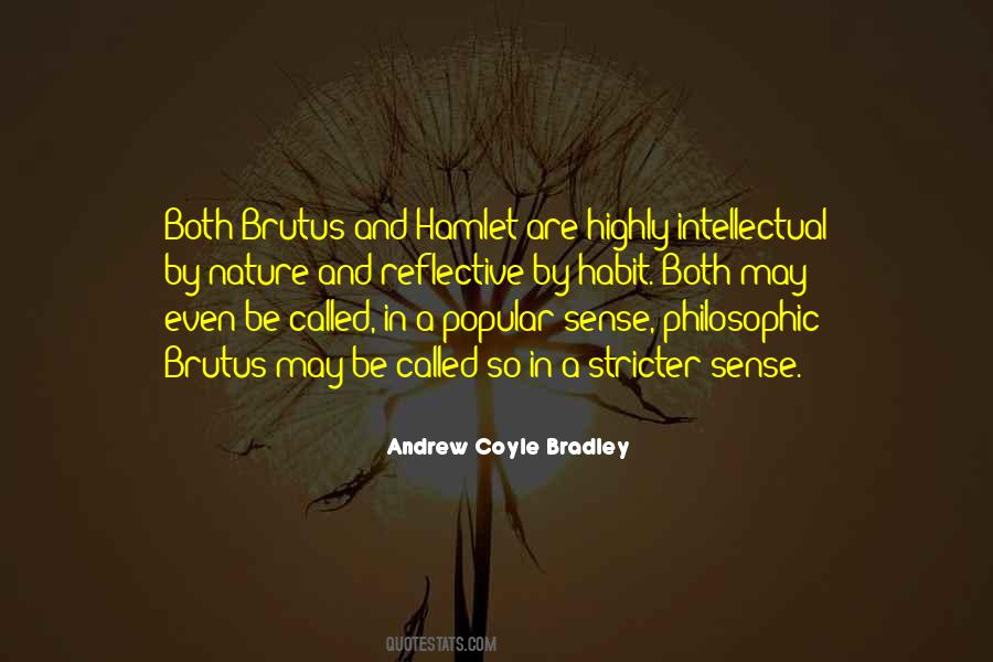 Andrew Coyle Bradley Quotes #996381