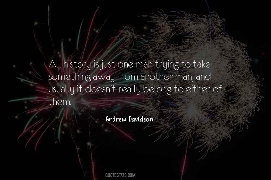 Andrew Davidson Quotes #973048