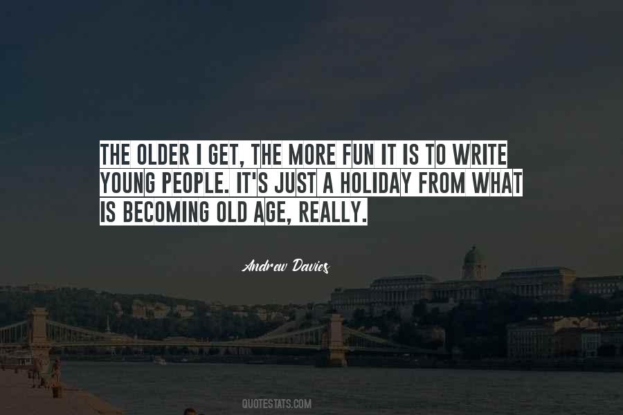 Andrew Davies Quotes #362224