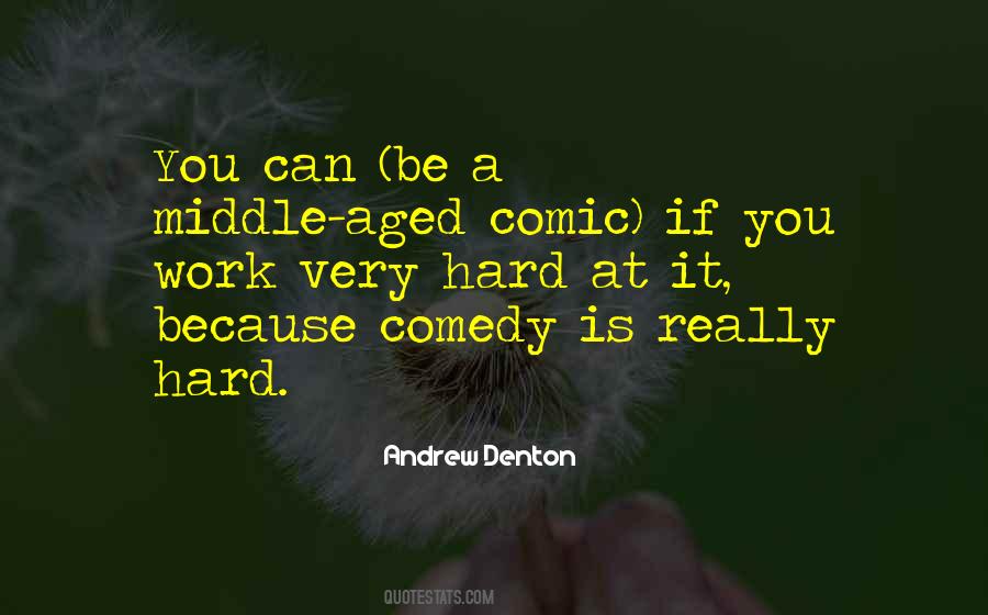 Andrew Denton Quotes #1276248