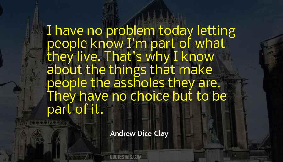 Andrew Dice Clay Quotes #1154131