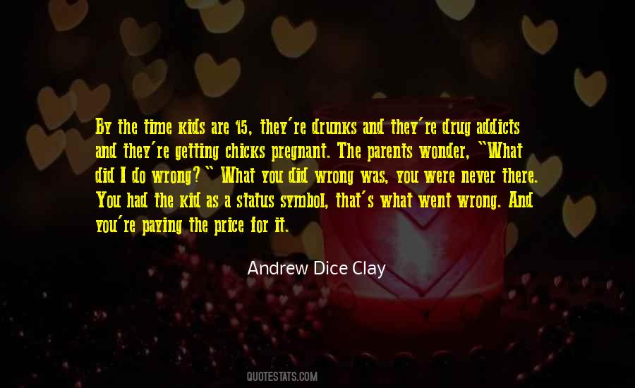 Andrew Dice Clay Quotes #1160421