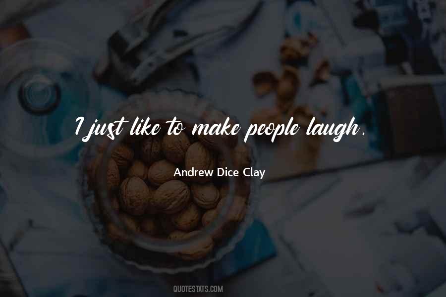 Andrew Dice Clay Quotes #1295230