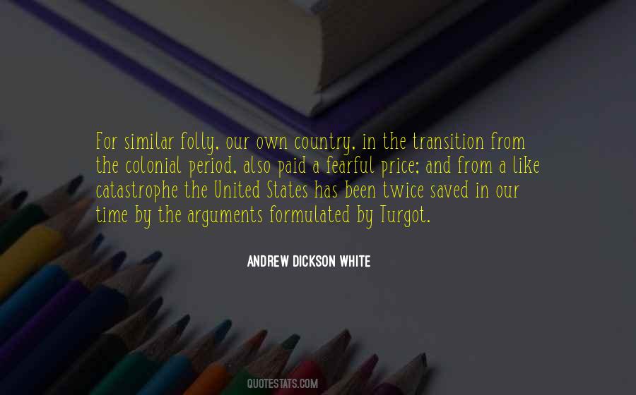 Andrew Dickson White Quotes #1128166