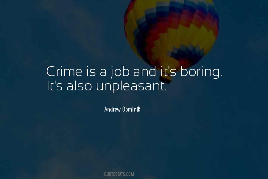 Andrew Dominik Quotes #1262261