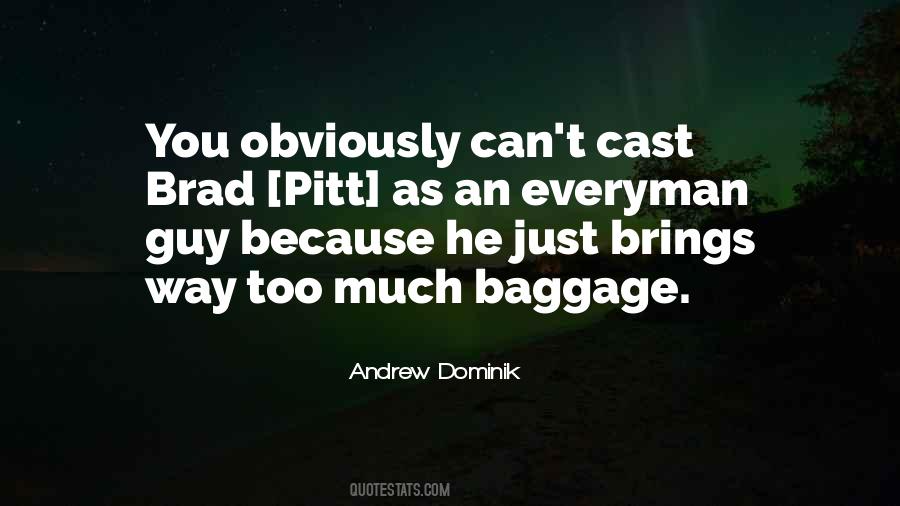 Andrew Dominik Quotes #1294411