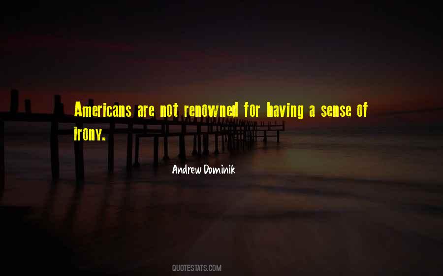 Andrew Dominik Quotes #1298518