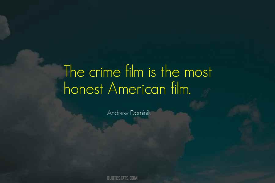 Andrew Dominik Quotes #1630580