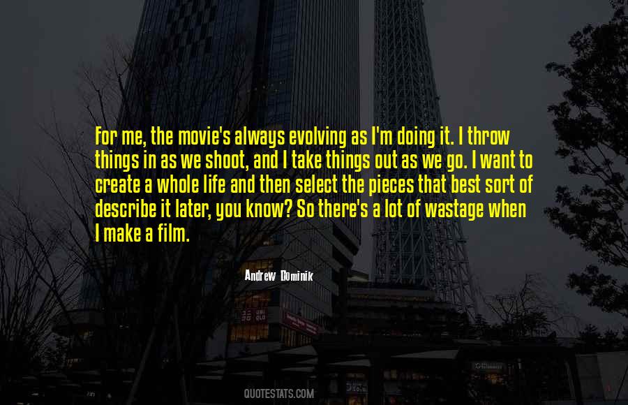 Andrew Dominik Quotes #1794126