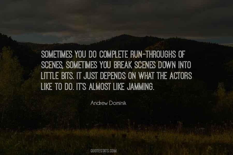 Andrew Dominik Quotes #354267