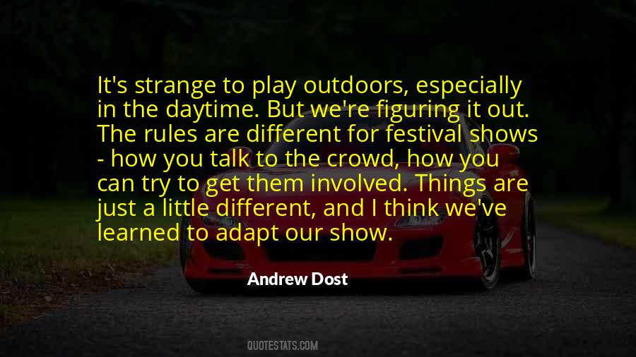 Andrew Dost Quotes #952