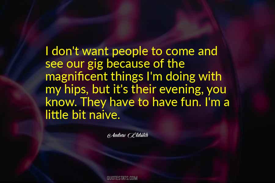 Andrew Eldritch Quotes #1640834