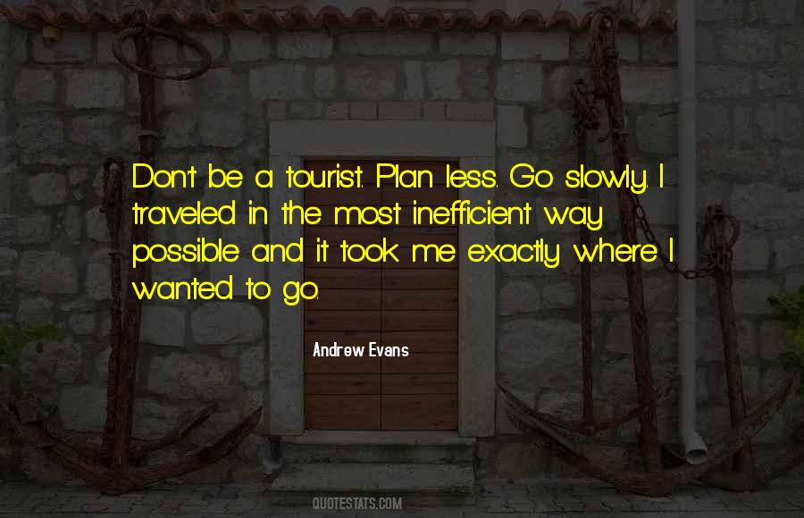 Andrew Evans Quotes #1042278