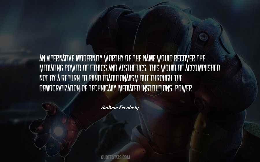 Andrew Feenberg Quotes #875566 Andrew Feenberg Quotes #875566