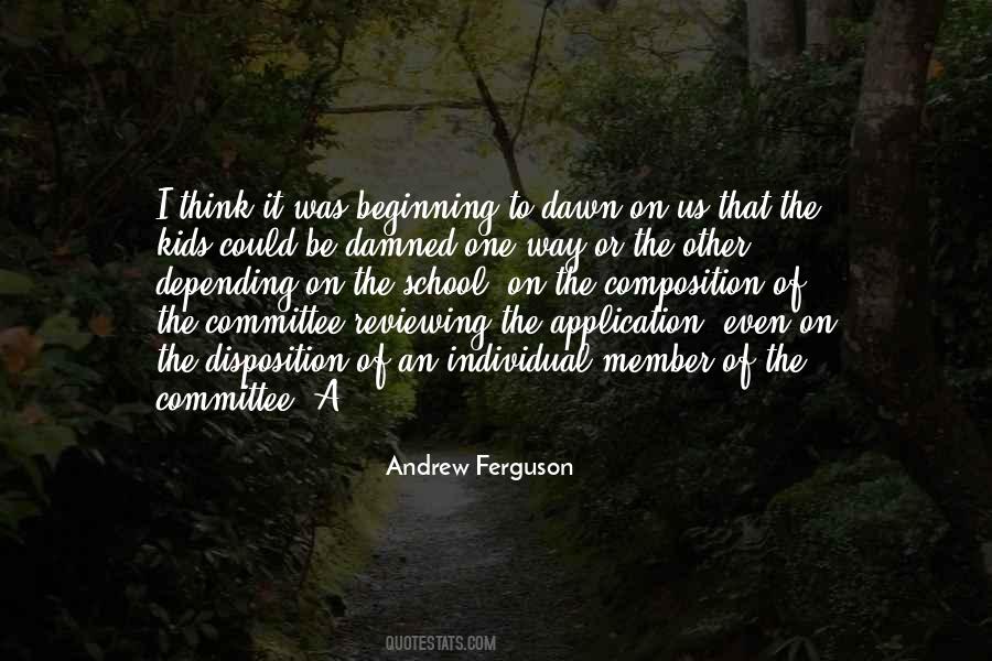 Andrew Ferguson Quotes #831198