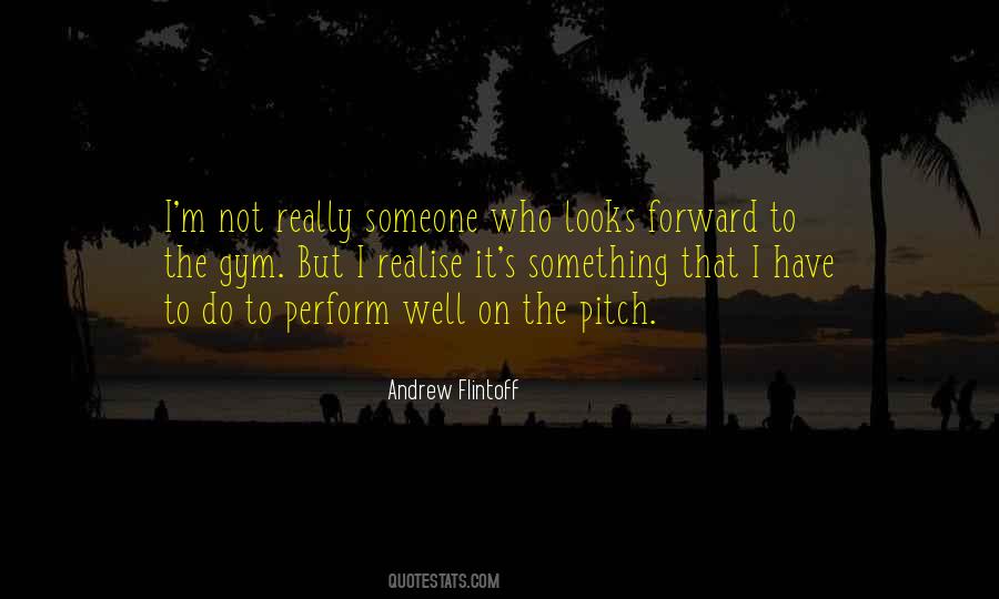 Andrew Flintoff Quotes #311573