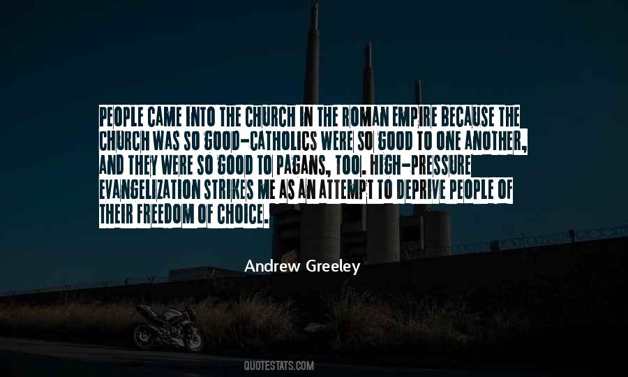 Andrew Greeley Quotes #1521121