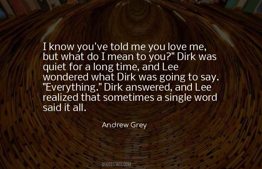 Andrew Grey Quotes #247813