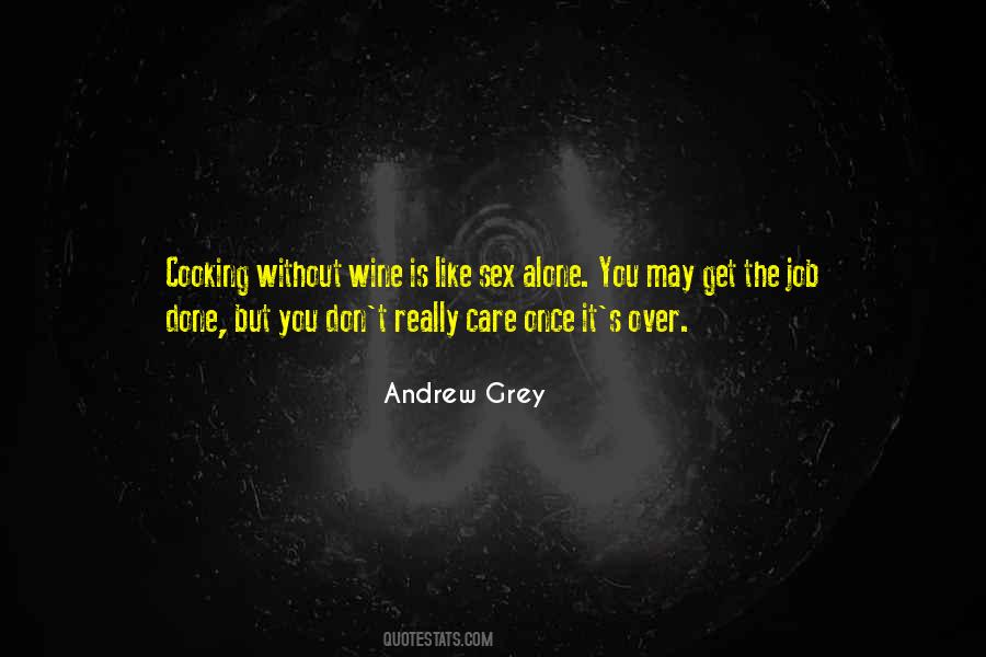 Andrew Grey Quotes #391568