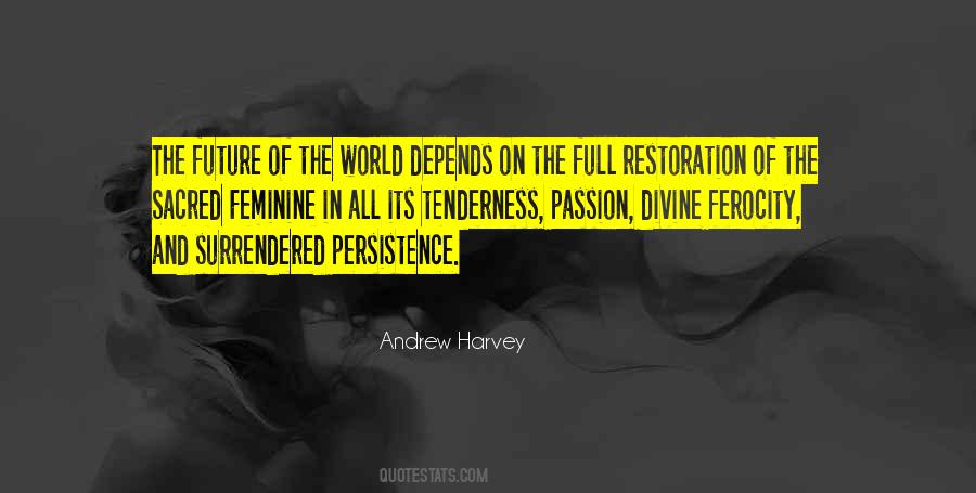 Andrew Harvey Quotes #193744