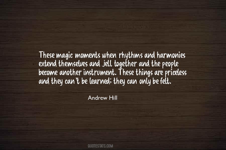 Andrew Hill Quotes #1055124