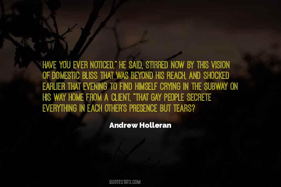 Andrew Holleran Quotes #1116954