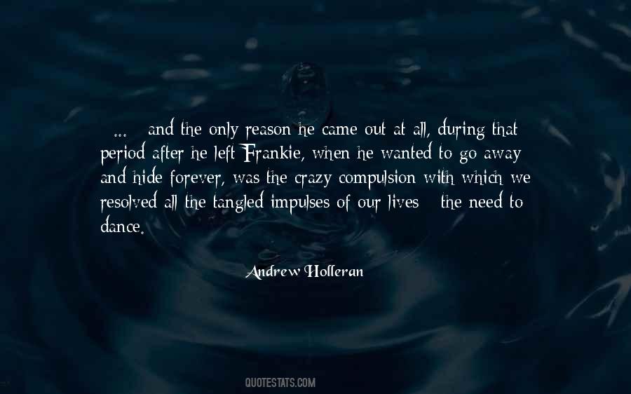 Andrew Holleran Quotes #1790435