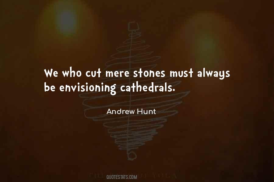 Andrew Hunt Quotes #1438098