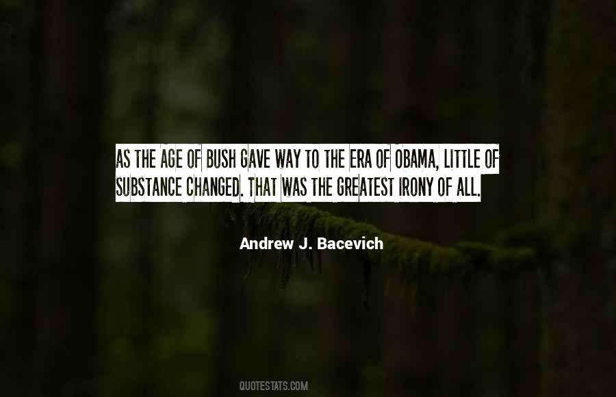 Andrew J. Bacevich Quotes #1876617