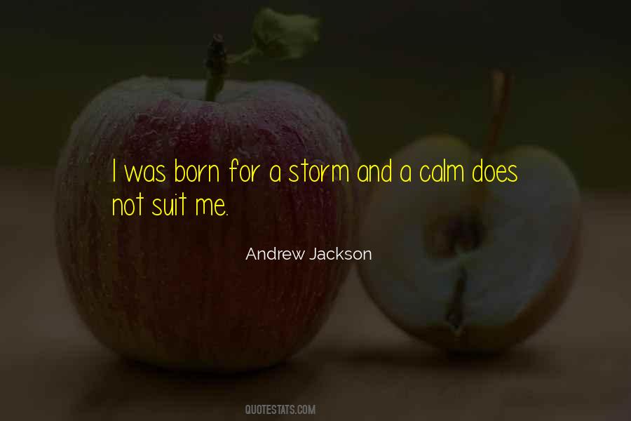 Andrew Jackson Quotes #1303879