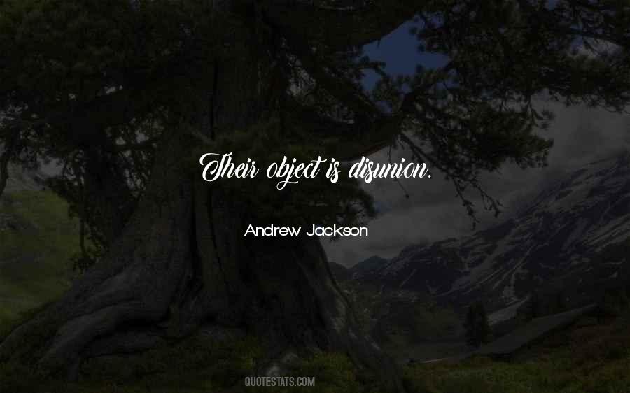 Andrew Jackson Quotes #619514