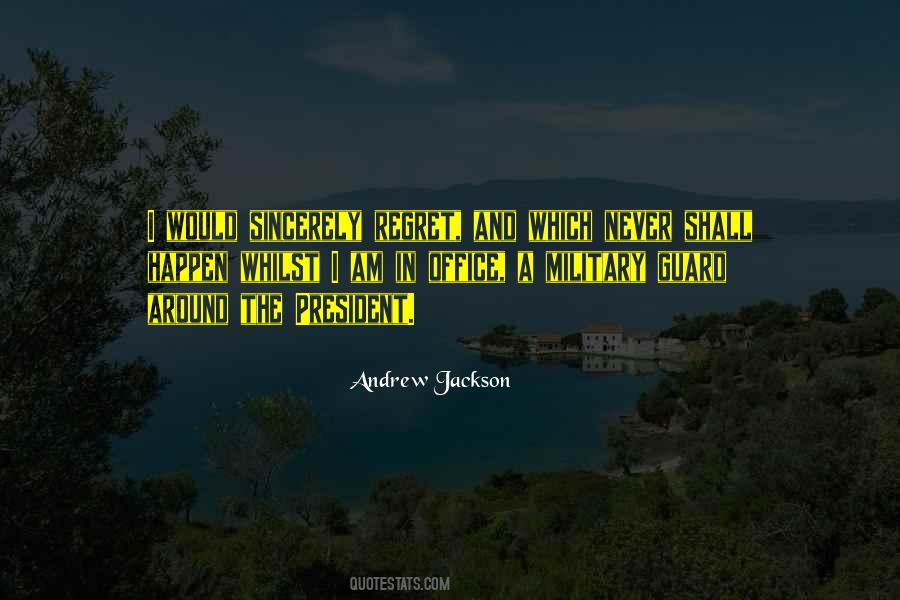 Andrew Jackson Quotes #953311