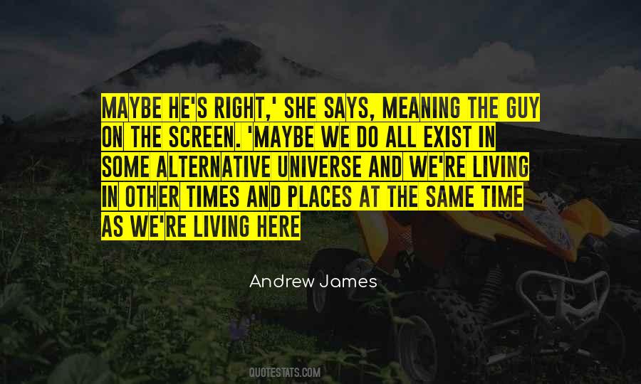 Andrew James Quotes #905424