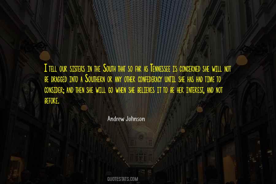 Andrew Johnson Quotes #1536528