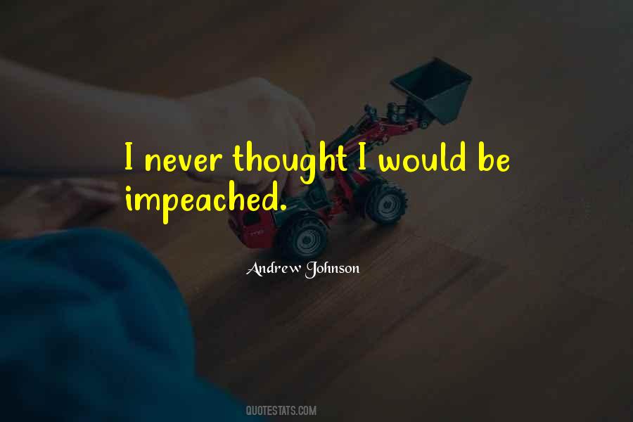 Andrew Johnson Quotes #703746