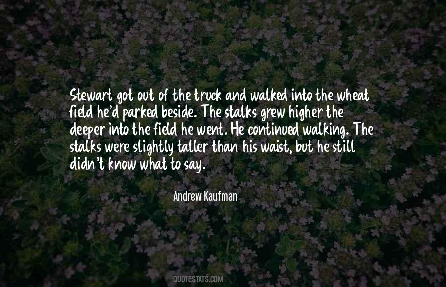 Andrew Kaufman Quotes #1360815