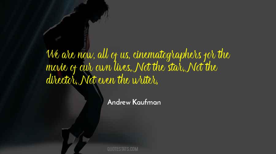Andrew Kaufman Quotes #290524