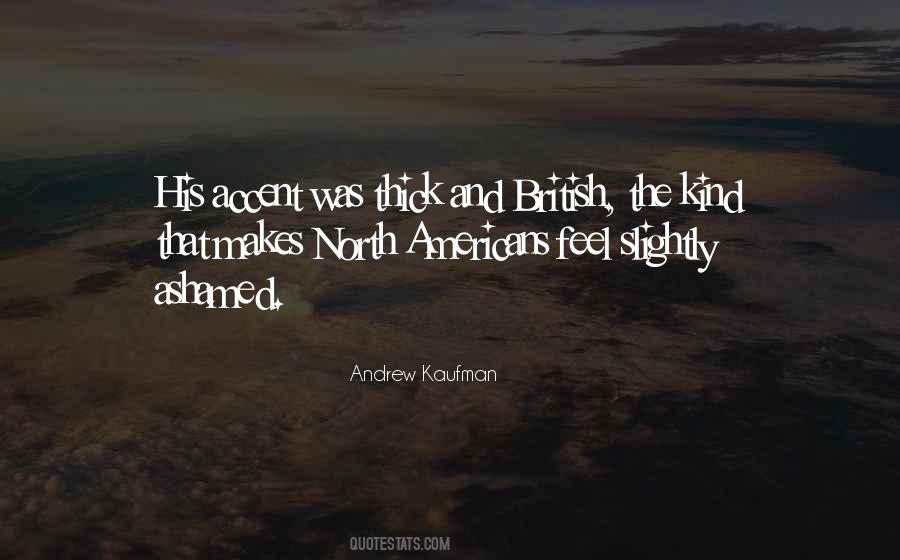 Andrew Kaufman Quotes #699073