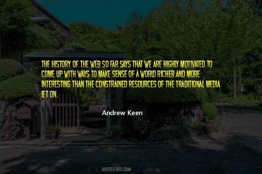 Andrew Keen Quotes #40148