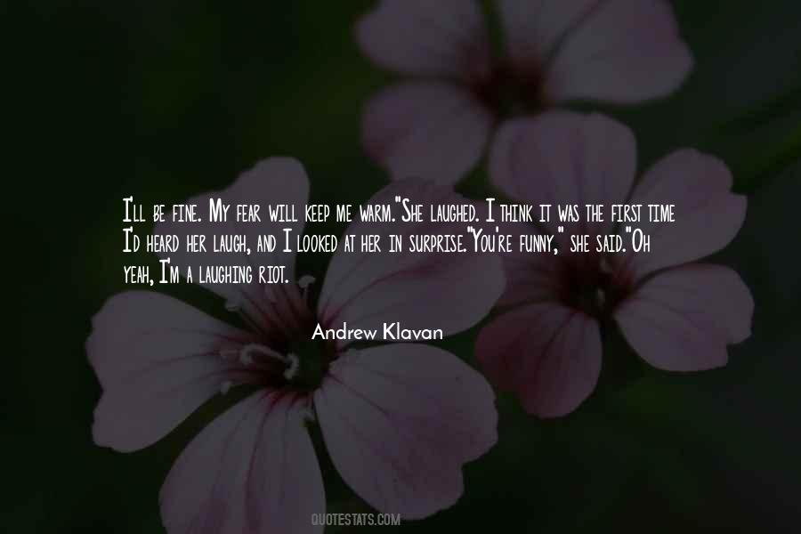 Andrew Klavan Quotes #167920