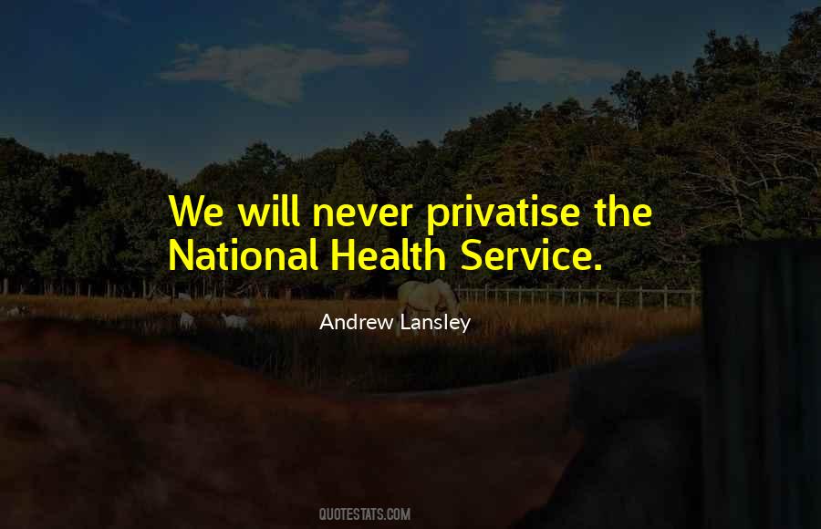 Andrew Lansley Quotes #382071