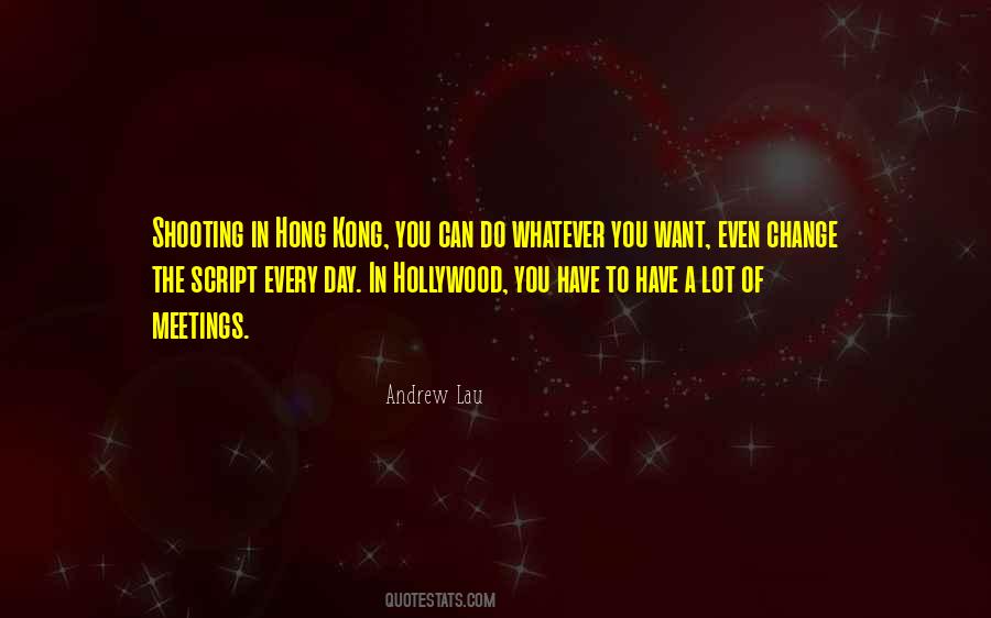 Andrew Lau Quotes #376029