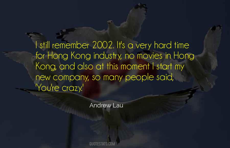 Andrew Lau Quotes #438375