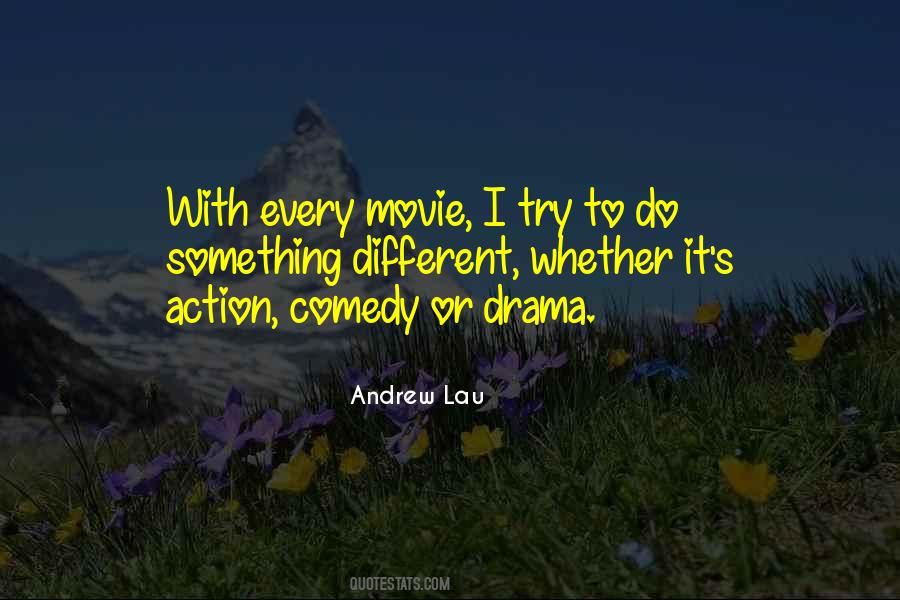 Andrew Lau Quotes #969155