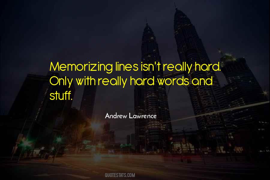 Andrew Lawrence Quotes #1557347