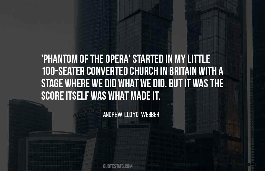 Andrew Lloyd Webber Quotes #1195007