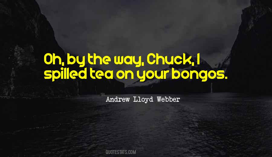 Andrew Lloyd Webber Quotes #1288098