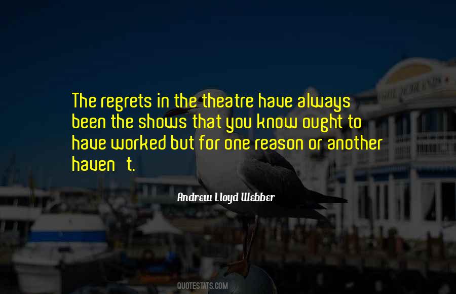 Andrew Lloyd Webber Quotes #1358094